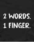 Marškinėliai 2 words 1 finger